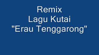 Lagu Kutai DJ Music Full Bass ERAU TENGGARONG