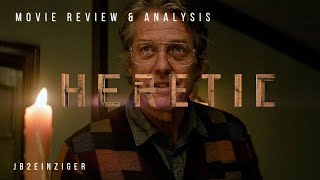 HERETIC - Analysis & Movie Review [Ending Explained]
