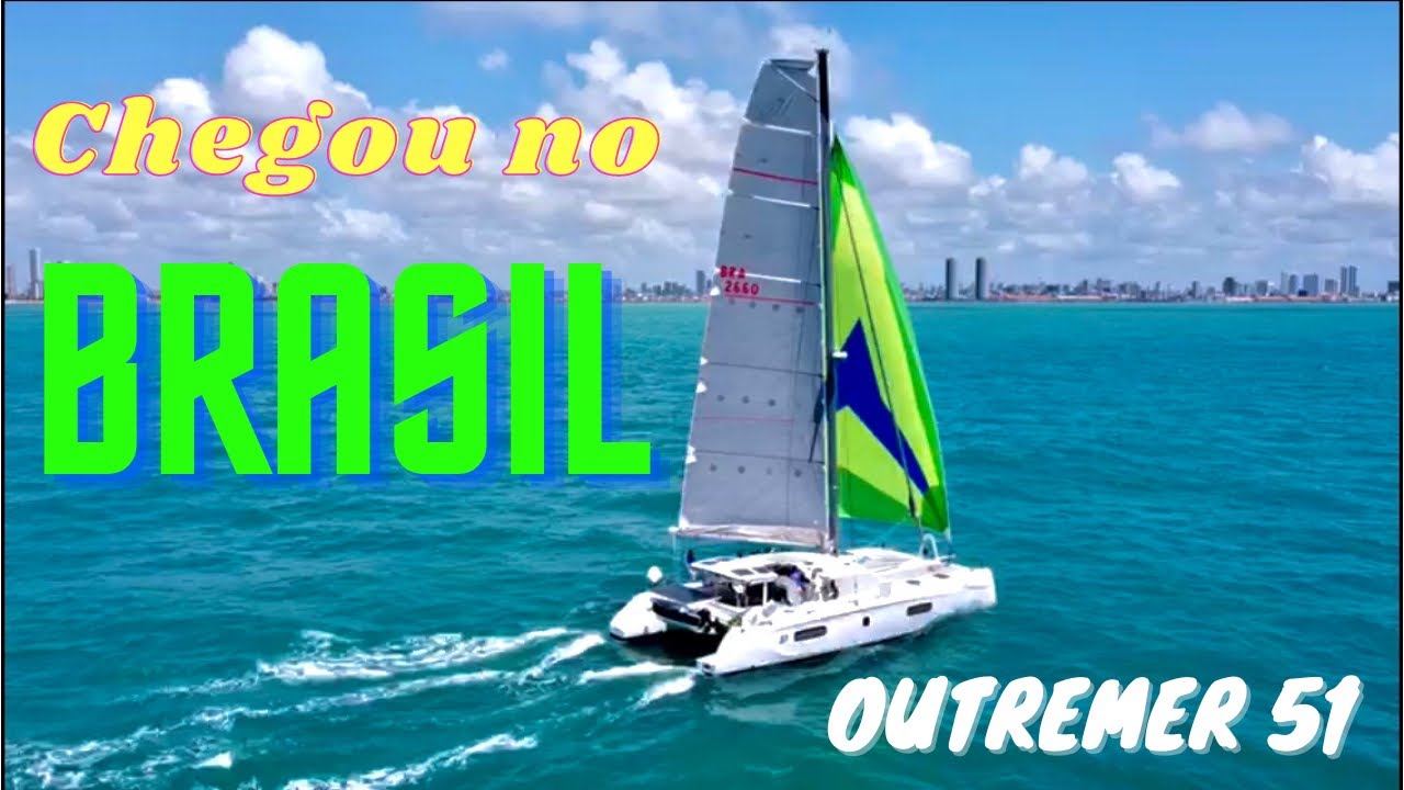NOVO CATAMARAN OUTREMER 51 cruza o Atlântico | No Barco Pelo Mundo Ep. 50