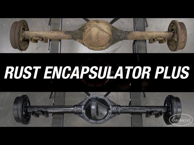 Eastwood - No paint gun? No Problem! . . . Rust Encapsulator Plus