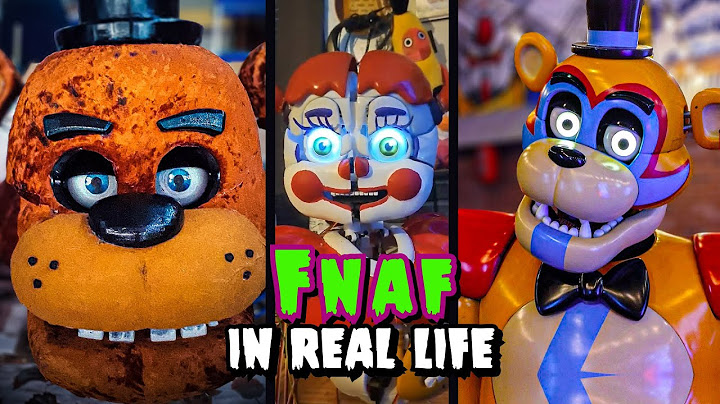 FNAF In Real Life Animatronics