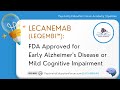 Lecanemab: FDA Approved for Early Alzheimer