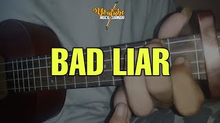 BAD LIAR - IMAGINE DRAGONS COVER UKULELE BY MOCIL SIANIDA