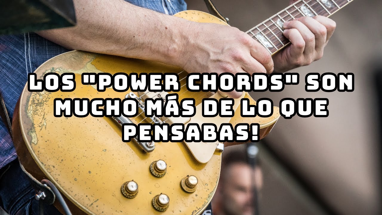 Power Chords que no sabías que existían (y suenan increíble!)