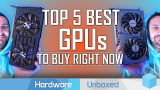 Top 5 Best GPUs, Radeon vs. GeForce: February 2022 Update