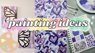 EASY Painting Ideas to try when youre Bored (preppy/aesthetic)