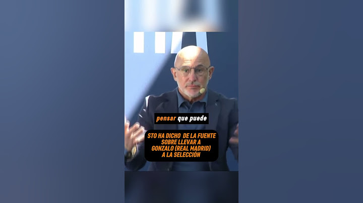 Luis de la Fuente da su opinión de Gonzalo #luisdelafuente #realmadrid #futbol