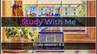 Study With Me #2 - Steady rain, no taking, romantic
