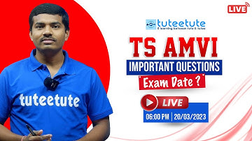 TS AMVI Important Questions Live Part_03 | Exam Date? | tuteetute