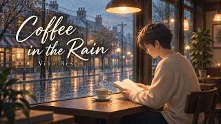 Coffee In The Rain – Vibe Rest | Relaxing Rainy Lofi Instrumental (Original)