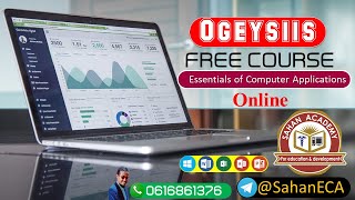 OGEYSIIS 002 | FREE COURSE | ESSENTIALS OF COMPUTER APPLICATIONS screenshot 3