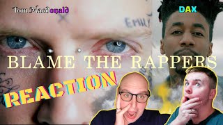 Tom MacDonald  Ft Dax - Blame the rappers| British Reaction - This really hit me!!