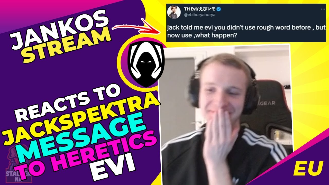 Jankos Reacts to JACKSPEKTRA Message to Heretics EVI 👀