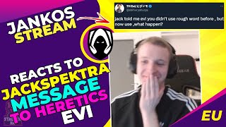 Jankos Reacts to JACKSPEKTRA Message to Heretics EVI 👀