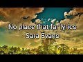 Sara Evans - No place that far lyrics