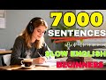 7000 Daily English Sentences For Beginners 5 Hours Of Slow Listening Practice