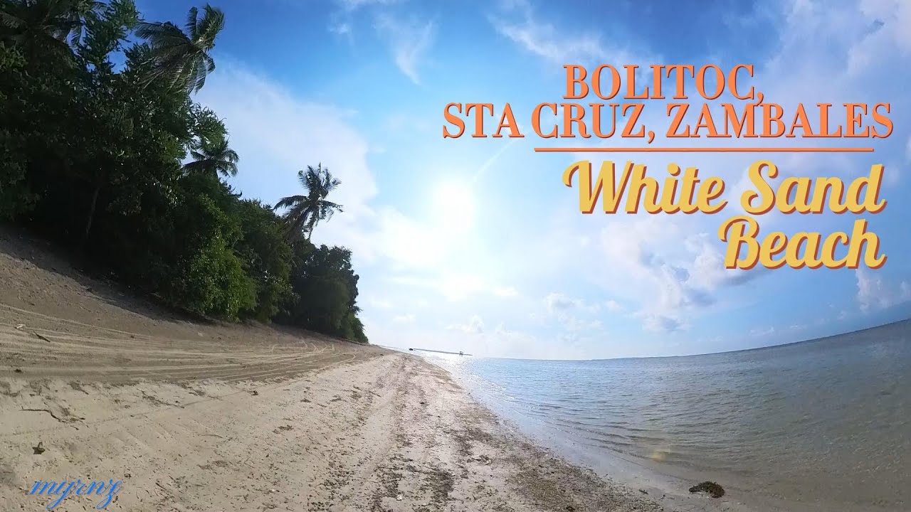 Bolitoc, Sta Cruz, Zambales / whitesand beach