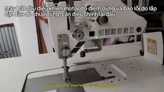 Quá trình xử lý lỗi ERROR 3020 chăm sóc khách hàng dùng máy DÜRKOPP ADLER DELTA D867 tại Việt Nam