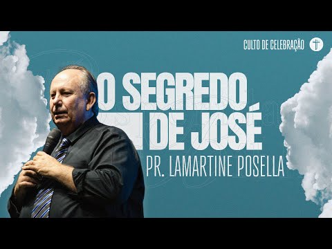 O FAVOR DE DEUS NA VIDA DE JOSÉ | Pr. Lamartine Posella