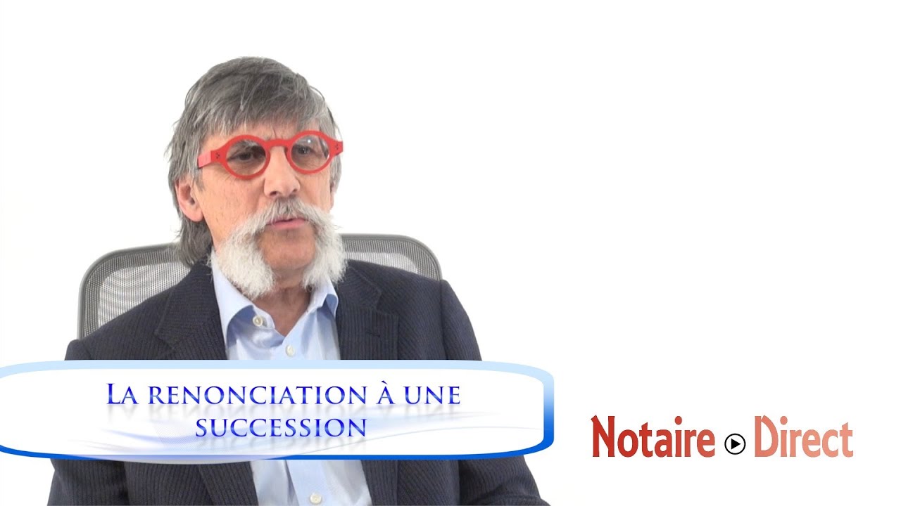 Renonciation à une succession - YouTube