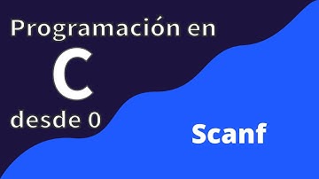 3. Leer datos del teclado con Scanf | Programación en C desde cero