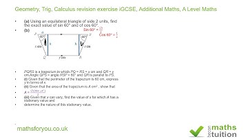 Trapezium Geometry, Trig, Calculus revision exercise iGCSE, Additional Maths, A Level Maths