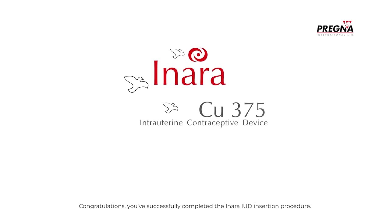 Pregna Inara Cu 375, Cu 375 Sleek, Cu 250 and Cu 250 Sleek Insertion Procedure 