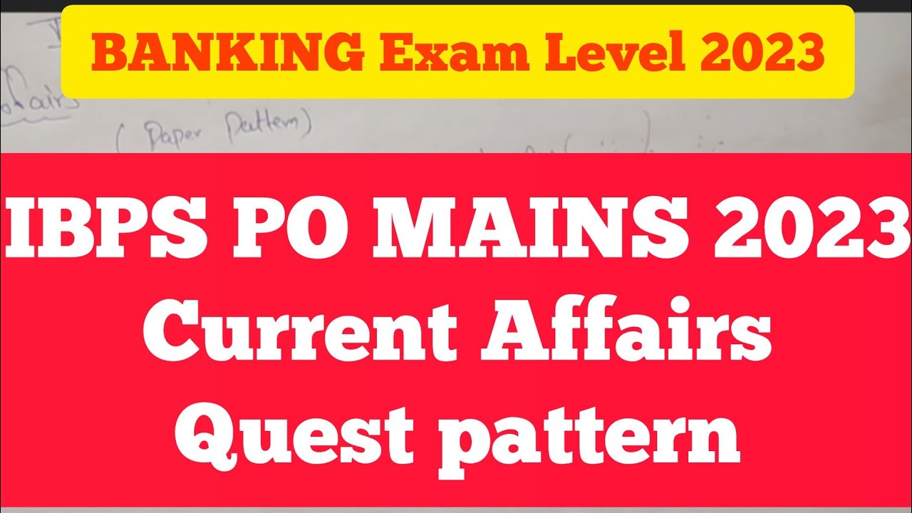 IBPS PO MAINS Expected Current Affairs Question Pattern📝 | Banking Exam ...