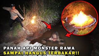 Berburu Panah Api Monster Rawa Sampai Hangus Terbakar!!