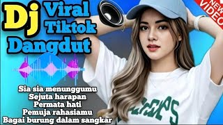DISCO DANGDUT REMIX 💫 DJ SIA SIA MENUNGGUMU 💃 DJ SEJUTA HARAPAN