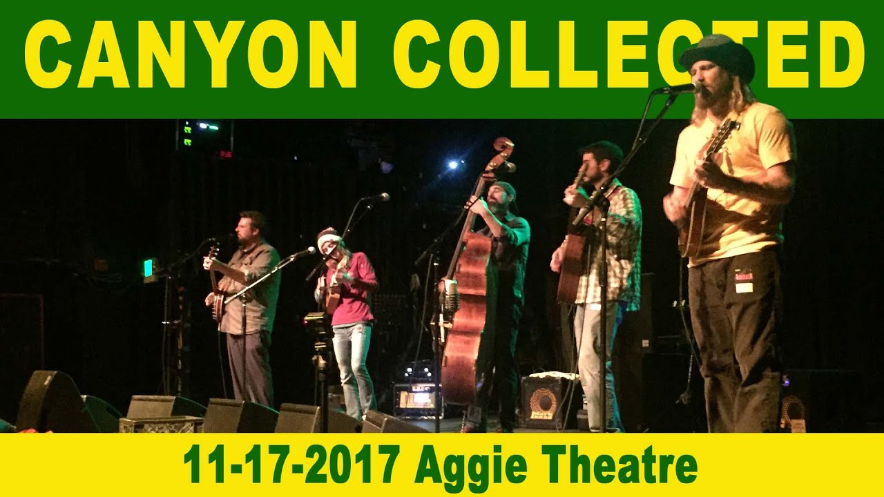 Canyon Collected 11-17-2017 Aggie Theater