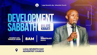 DEVELOPMENT SABBATH || LUGA SEVENTH-DAY ADVENTIST CHURCH 