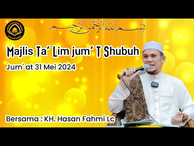 MAJLIS TA'LIM JUM' AT SHUBUH || MASJID JAMI AL - MUTHMAINNAH JL PEPAYA RAYA JAGAKARSA JAKARTA SELATA class=