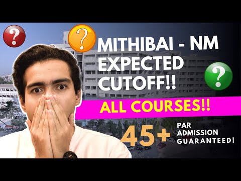 Mithibai - NM Expected Cutoff - All Courses | 45+ Par Admission Guaranteed?? | Mumbai University