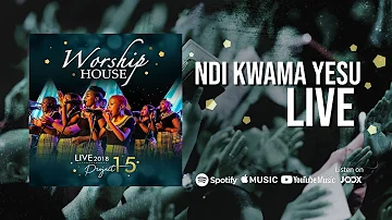Worship House - Ndi Kwama Yesu (OFFICIAL) LIVE 2018 - Project 15