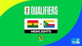 HIGHLIGHTS | Ghana vs Comoros | FIFA World Cup 26™ CAF Qualifiers #WCQ2026 | Group I