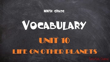 Học tốt tiếng Anh lớp 9 - Unit 10 Life on other planets