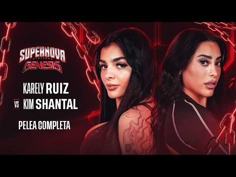 KARELY RUIZ VS KIM SHANTAL | SUPERNOVA: GENESIS