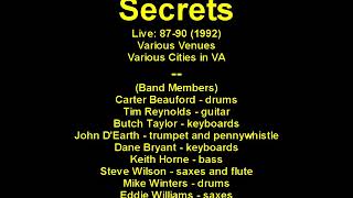 Secrets (Band) - Live: 87-90 - [Audio] - Various Venues - Various Cities in VA @ChesterCopperpot6