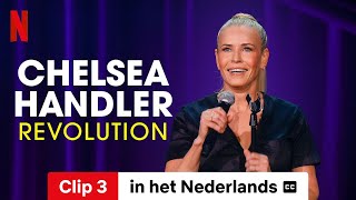 Chelsea Handler: Revolution (Clip 3 ondertiteld) | Trailer in het Nederlands | Netflix