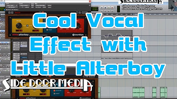 Cool Vocal Effect with Little Alterboy