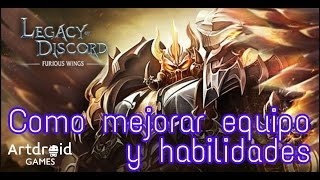 GUIA LEGACY OF DISCORD En Español! Como mejorar equipo y habilidades!