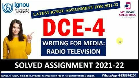DCE 4 Solved Assignment 2021-22 | Writing for Media, Radio, Television | IGNOU Solved Assignment
