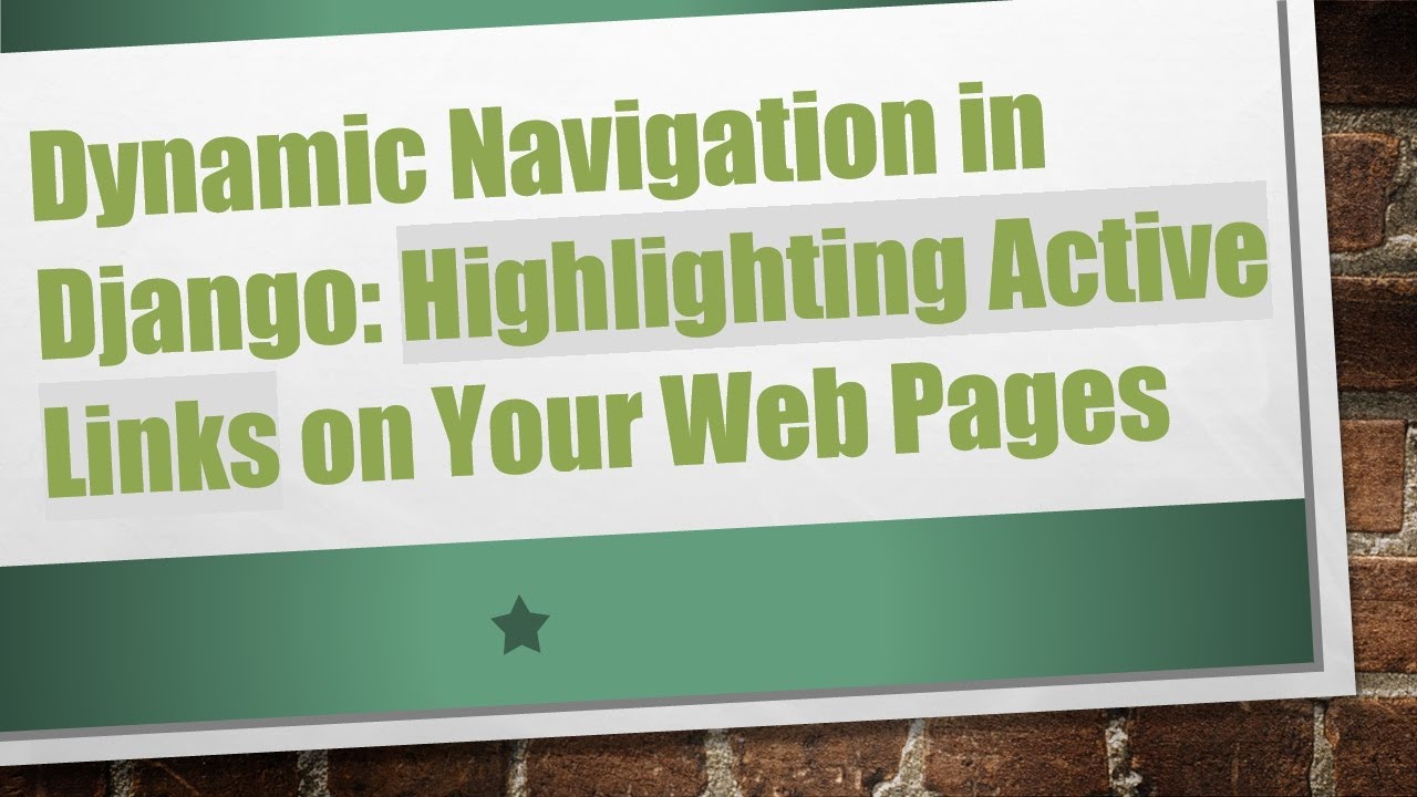 Dynamic Navigation in Django: Highlighting Active Links on Your Web Pages