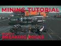 Breaking Rocks - Episode 3, Star Citizen Mining Tutorial - Managing Laser Power To Fracture Rocks