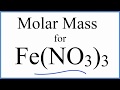 Iron(III) Nitrate Molar Mass Calculation