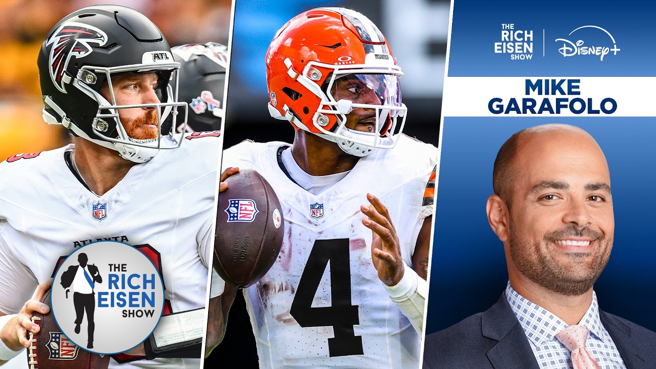 NFL Insider Mike Garafolo Breaks Down the Browns’ & Falcons’ QB Situations | The Rich Eisen Show