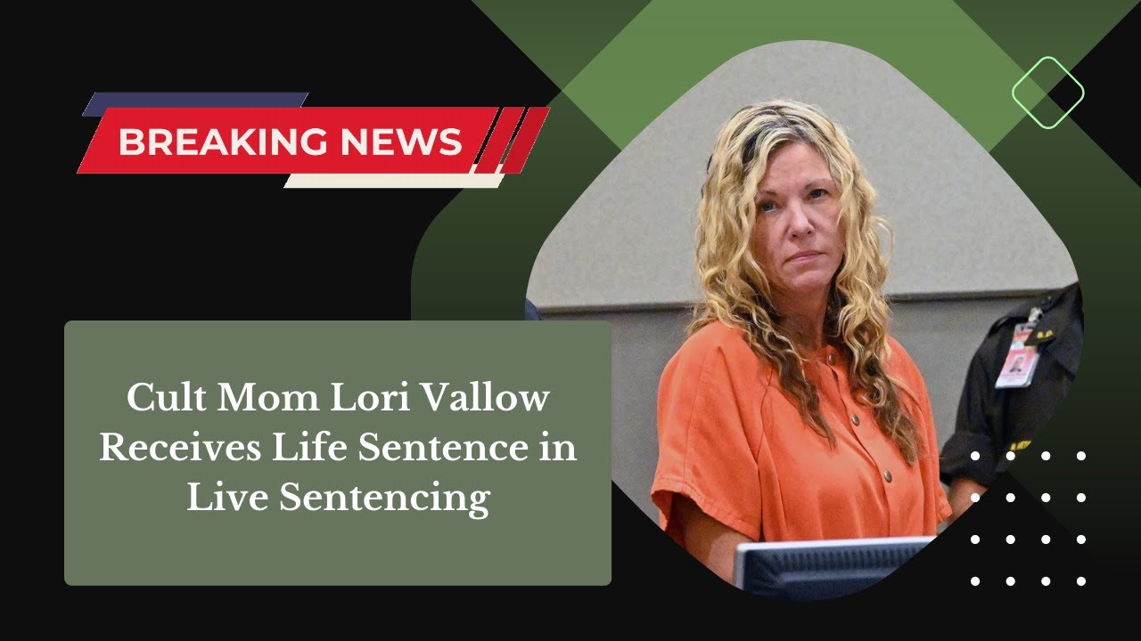 Cult Mom Lori Vallow Receives Life Sentence in Live Sentencing - YouTube