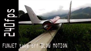 FUNJET TAKE OFF SLOW MOTION 240 FPS