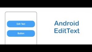 Lecture 6 Edittext with button in Android Studio-| Android for beginners -| #StudyWithEngineers